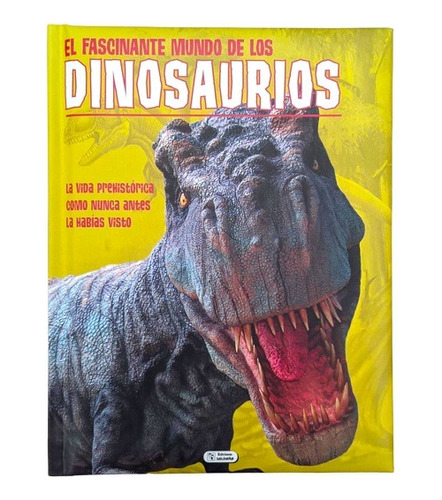 El Fascinante Mundo De Los Dinosaurios / Pasta Dura
