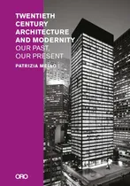 Comprar Libro: Arquitetura E Modernidade Do Século Xx: Nosso Passado