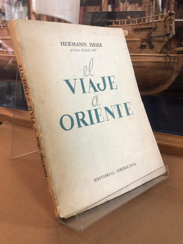 El Viaje A Oriente - Hermann Hesse 1959