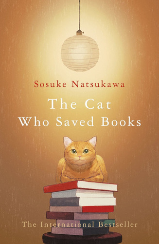 Libro The Cat Who Saved Books: Sosuke Natsukawa - Nuevo