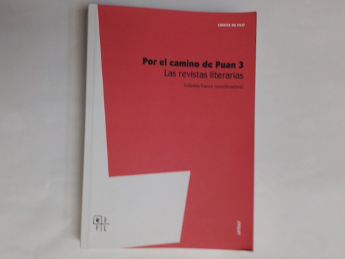 Por El Camino De Puan N°3 - Las Revistas Literarias