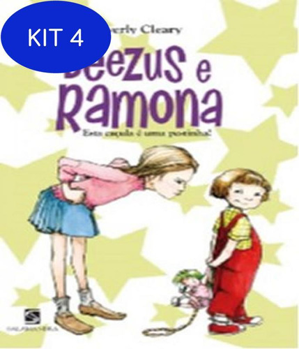 Kit 4 Livro Beezus E Ramona - Sta Cacula E Uma Pestinha