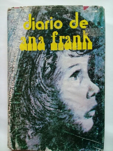 El Diario De Ana Frank 1991 Séptima Edición Pasta Dura Época