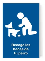Comprar Señalamiento Recoge Las Heces De Tu Perro 30x20