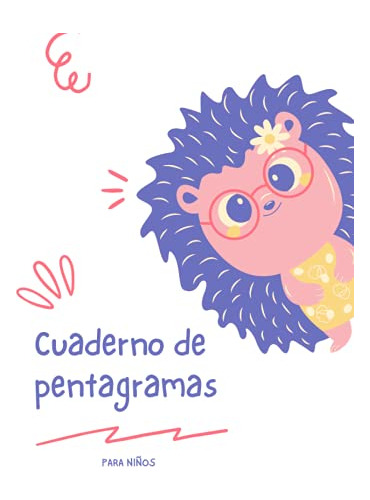 Libro : Cuaderno De Pentagramas Para Niños Cuaderno De...