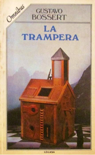 La Trampera - Bossert, Gustavo