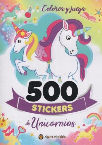 500 Stickers - Unicornios - El Gato De Hojalata