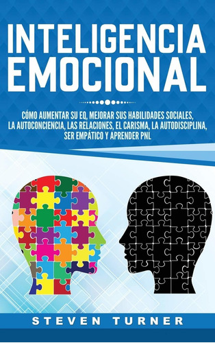 Libro Inteligencia Emocional: Cómo Aumentar Su Eq, Mejo Lty1