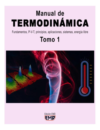 Libro: Manual De Termodinámica: Fundamentos, P-v-t, Principi