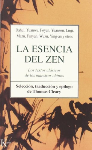 Esencia Del Zen ,la - Thomas Cleary