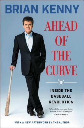 Ahead Of The Curve - Brian Kenny (paperback)