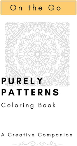 Libro: Purely Patterns: A Coloring Book For Adults And Teens