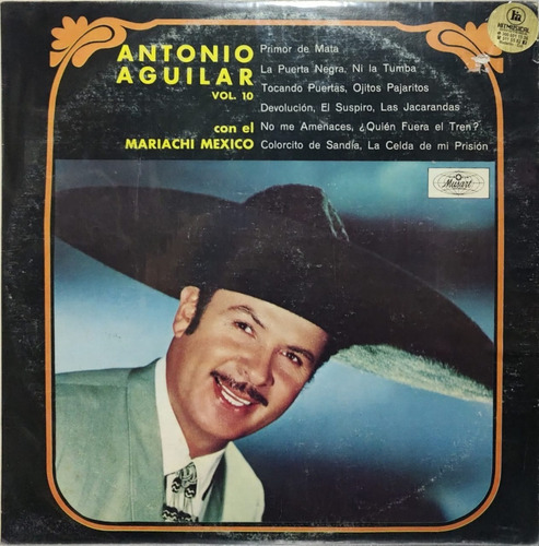 Antonio Aguilar - Con El Mariachi México Vol. 10