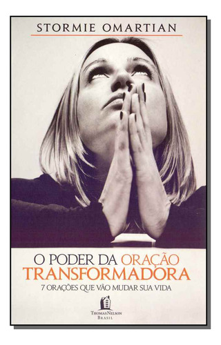 Libro Poder Da Oracao Transformadora 02ed 12 De Omartian Sto