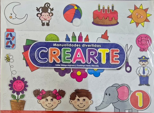 Crearte 1: Manualidades Divertidas