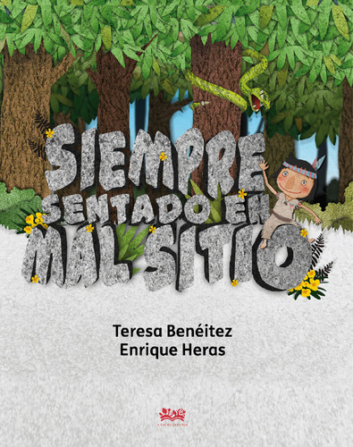 Siempre Sentado En Mal Sitio - Beneitez / Heras