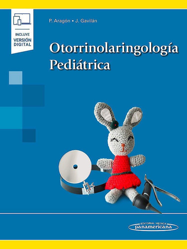 Otorrinolaringologia Pediatrica+version Digital-aragon Ramo