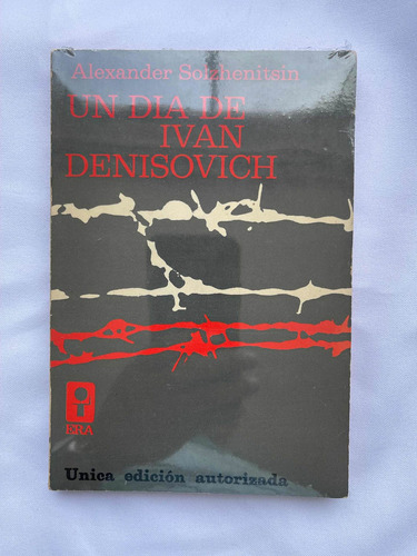 Un Día De Iván Denisovich Alexander Solzhenitsin