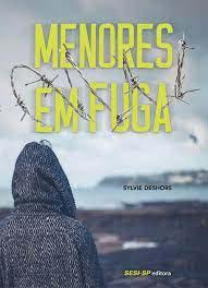 Libro Menores Em Fuga De Deshors Sylvie Sesi - Sp