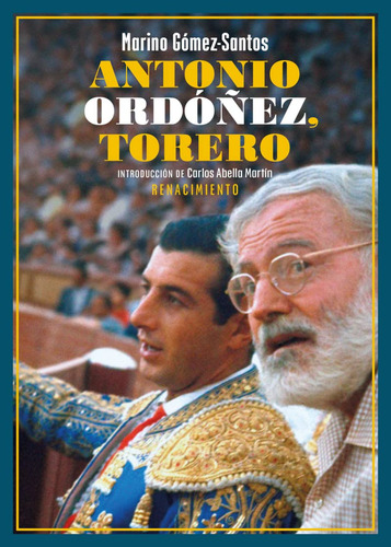 Antonio Ordóñez, Torero - Gómez-santos, Marino