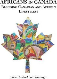 Libro Africans In Canada. Blending Canadian And African L...