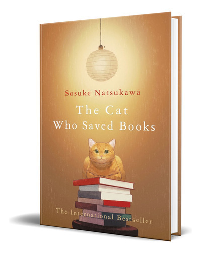 The Cat Who Saved Books, De Sosuke Natsukawa. Editorial Palgrave Macmillan, Tapa Blanda En Inglés, 2021
