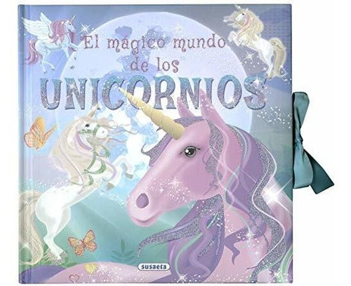 El Mágico Mundo De Los Unicornios