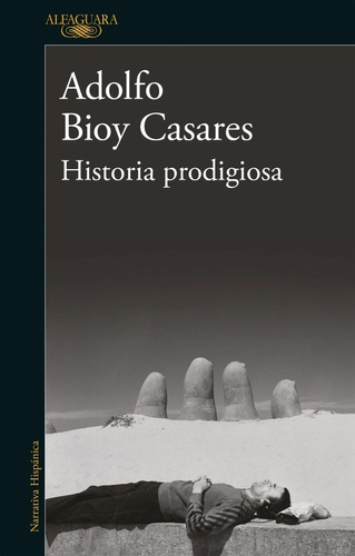 Historia Prodigiosa - Adolfo Bioy Casares - Es