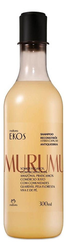 Shampoo Natura Ekos Murumuru Reconstrução Do Fio - 300ml