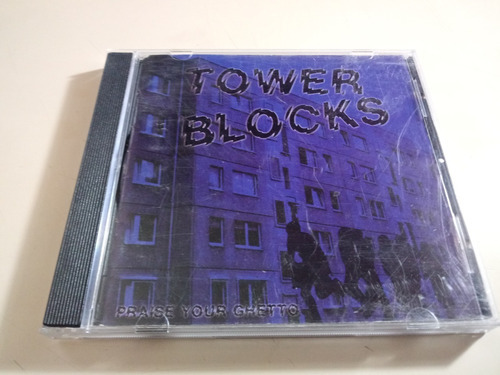 Tower Blocks - Praise Your Ghetto - Made In Germany 