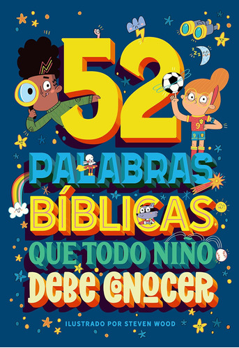 Libro: 52 Palabras Bíblicas Que Todo Niño Debe Conocer (span