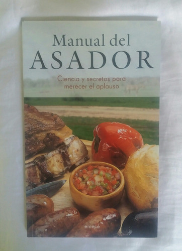 Manual Del Asador Carne Parrillas Salsas Libro Original 