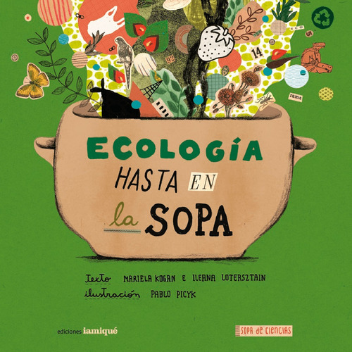 Ecología Hasta En La Sopa - Libro Ciencia Niños