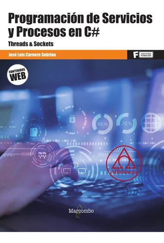 comprar Programación De Servicios Y Procesos En C#, De José Luis Carnero Sobrino. Editorial Alfaomega - Marcombo, Tapa Blanda En Español, 2022