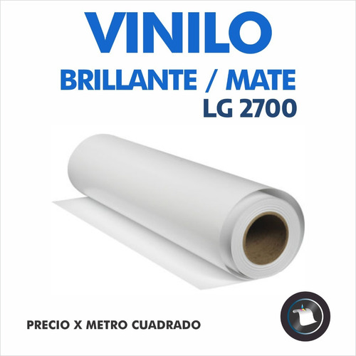 Vinilo LG 2700 - 2710 Mate Brillante Hp Latex X Mts2