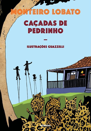 Caçadas de Pedrinho, de Lobato, Monteiro. Editora Globo S/A, capa mole em português, 2016