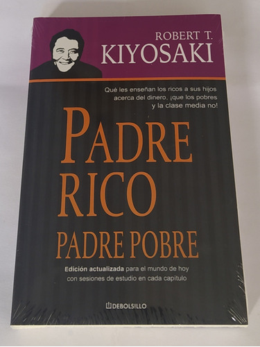 Padre Rico Padre Pobre -robert Kiyosaki ( Debolsillo)
