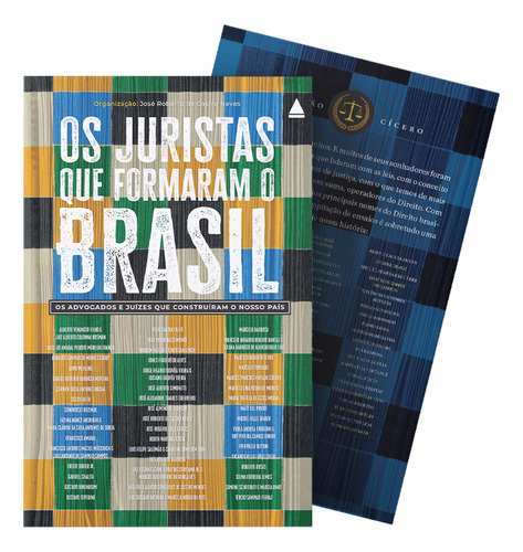 Os Juristas Que Formaram O Brasil: Os Advogados E Juízes Que Construíram O Nosso País, De José Roberto De Castro Neves. Editorial Nova Fronteira, Capa Mole, Edição 1 Em Português, 2024