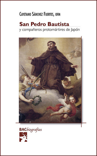 San Pedro Bautista Y Compañeros Protomartires De Japon -...