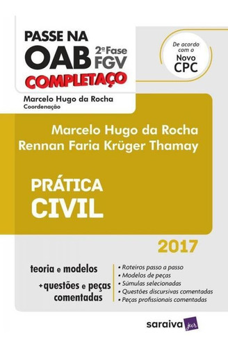 Passe Na Oab 2 Fase Fgv - Completaco - Pratica Civil 2017 -, De Marcelo Hugo Da Rocha. Editora Saraiva, Capa Mole, Edição 1 Em Português