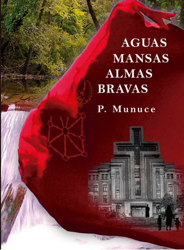 Libro Aguas Mansas, Almas Bravas - Pã©rez Munuce, Josã© L...