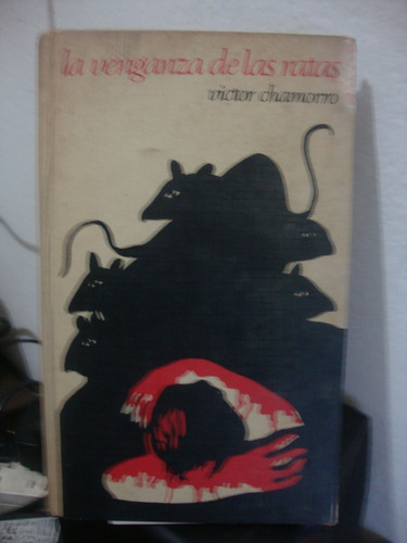 La Venganza De Las Ratas - Victor Chamorro (Usado)