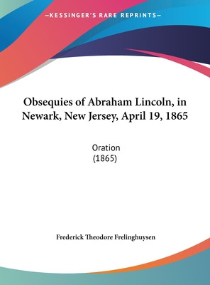 Libro Obsequies Of Abraham Lincoln, In Newark, New Jersey...