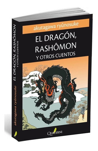 Dragon Rashomon Y Otros Cuentos