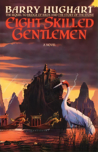 Eight Skilled Gentlemen, De Barry Hughart. Editorial Random House Usa Inc, Tapa Blanda En Inglés
