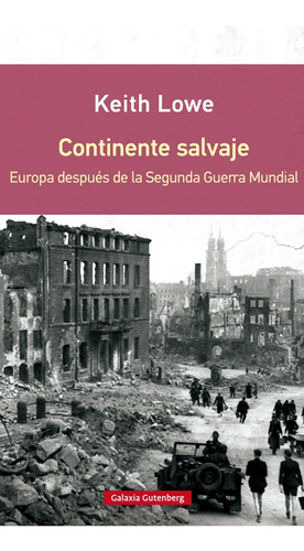 Continente Salvaje - Lowe,keith