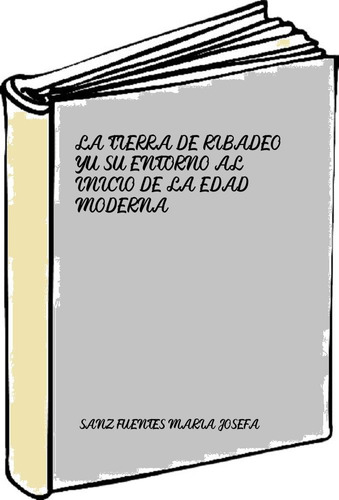 La Tierra De Ribadeo Yu Su Entorno Al Inicio De La Edad Mode