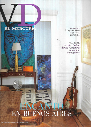 Revista Vd El Mercurio N° 832 / 16-06-12 / Encanto B. Aires