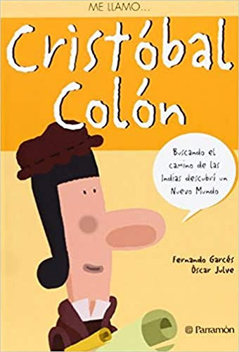 Libro Me Llamo... Cristóbal Colón De Garcés Fernando