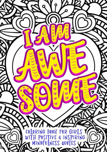 Libro: I Am Awesome - Coloring Book For Girls With Positive 